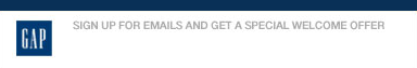 sign up for emails and get a special welcome offer!