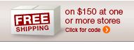 free shipping on $150 at one or more stores. click for code.