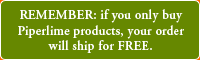 remember: if you only buy piperlime products, your order will ship for free.
