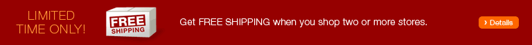 limited time only! free shipping. get free shipping when you shop two or more stores. details.