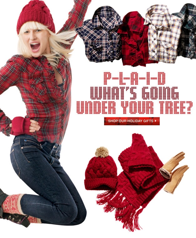p-l-a-i-d what's going under your tree? shop our holiday gifts