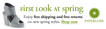 piperlime. first look at spring. enjoy free shipping and free returns on new spring styles. shop now.