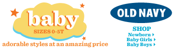 old navy. baby sizes 0-5t. adorable styles at an amazing price. shop newborn, baby girls, baby boys.