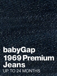babygap. 1969 premium jeans. up to 24 months.