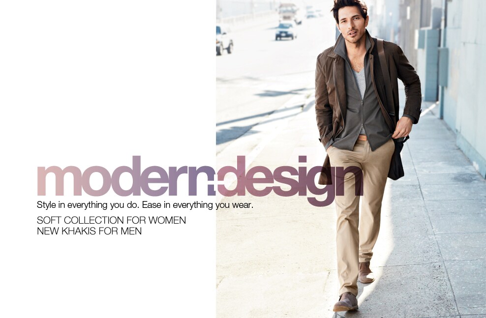 modern+design. style in eveything you do. ease in everything you wear.