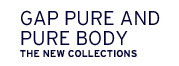 gap pure and pure body. the new collections.