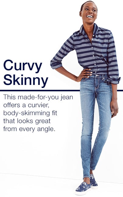 Curvy Skinny