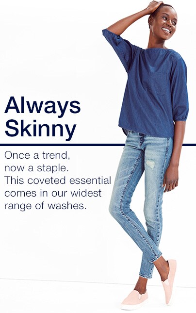 Always Skinny