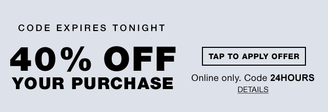 40% off your purchases